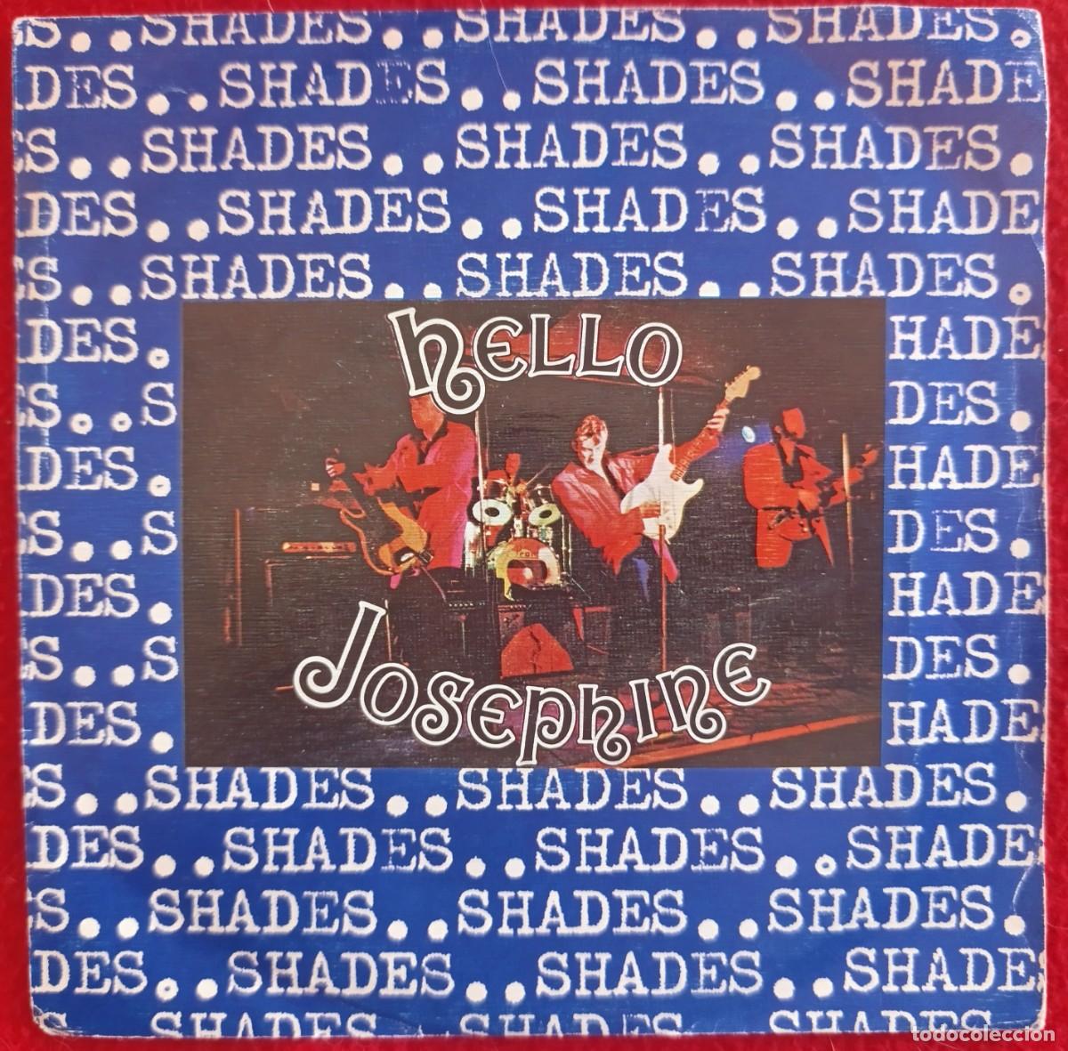 Discos de vinilo: SHADES -HELLO JOSEPHINE 7&rdquo; 1978 EDICION UNCA PARA ESPA&Ntilde;A - ROCKABILLY