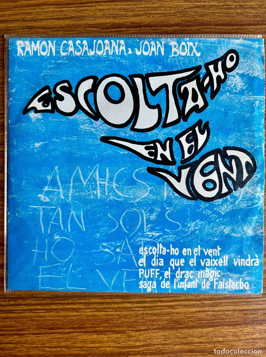 Discos de vinilo: EP - ESCOLTA-HO EN EL VENT - RAMON CASAJOANA - JOAN BOIX - GRUP DE FOLK - 1967