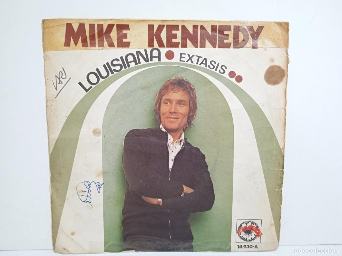 Discos de vinilo: Mike Kennedy - Louisiana / Extasis - Single - 1971