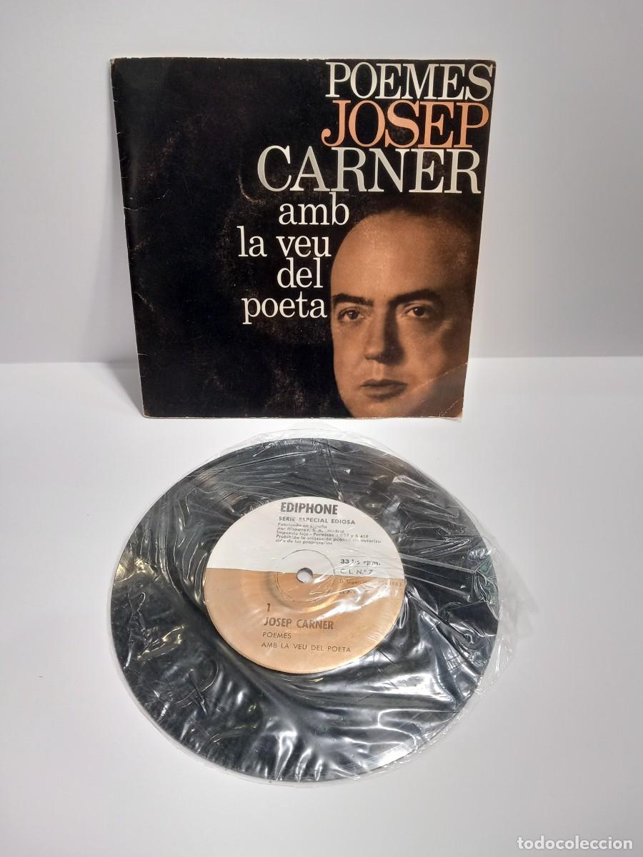 Discos de vinilo: POEMES JOSEP CARNER VINILO SINGLE / COMPRA MIN&Iacute;MA 5 &euro;