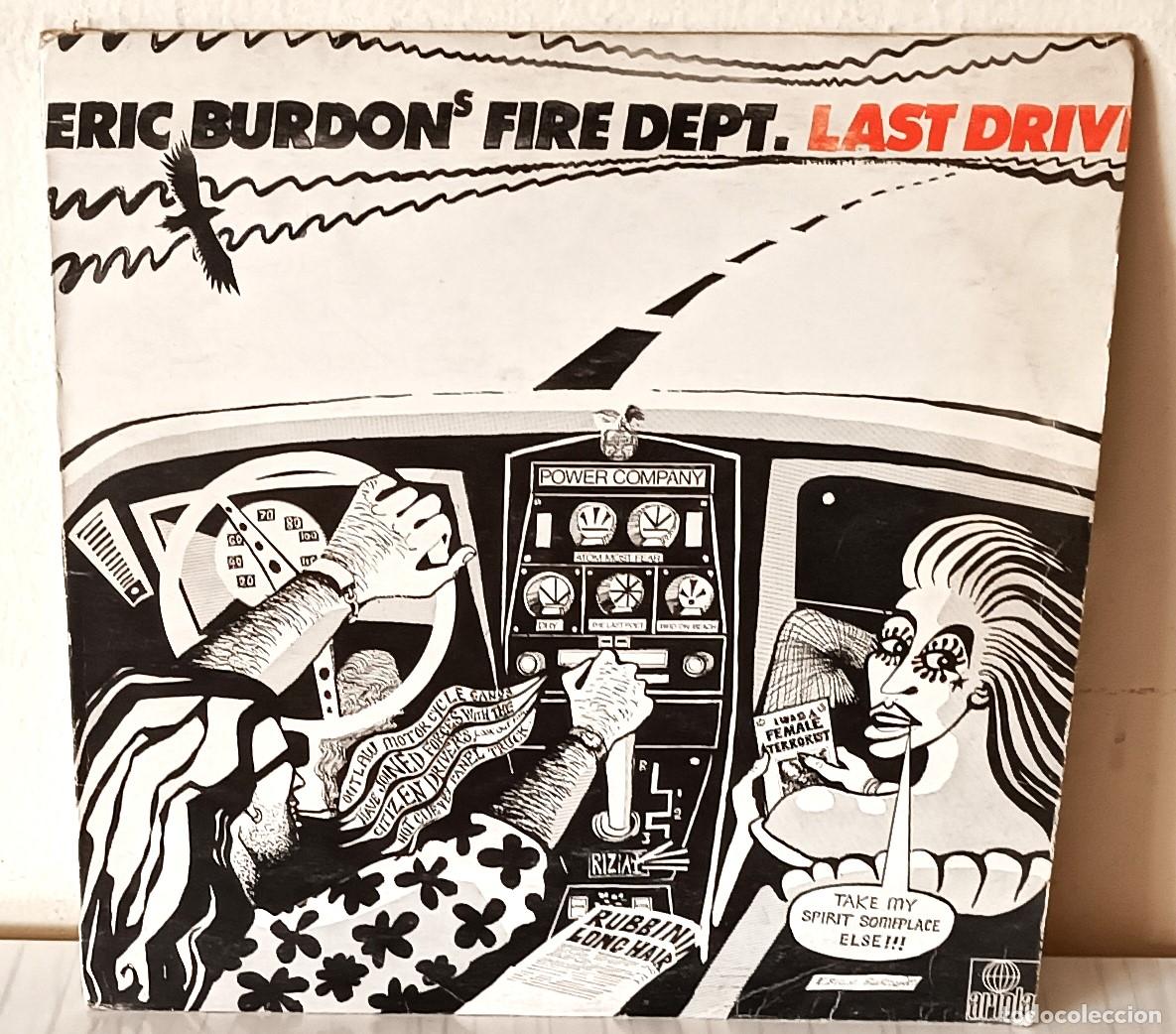 Discos de vinilo: ERIC BURDON&acute;S FIRE DEPT. - LAST DRIVE ARIOLA - 1980