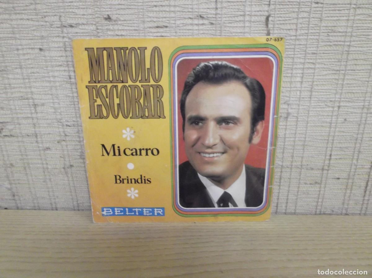 Discos de vinilo: Disco vinilo 7&rdquo; Manolo Escobar Mi carro.Belter 1969