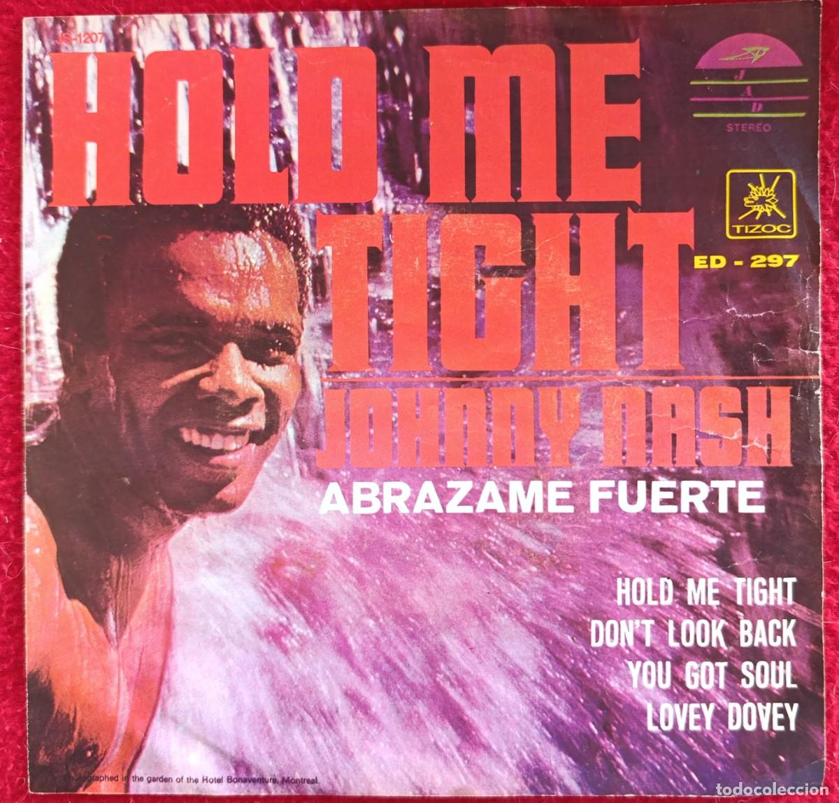 Discos de vinilo: JOHNNY NASH &lrm;- HOLD ME TIGHT 7&rdquo; 1969 RARA EDICION MEXICANA EP DE 4 TEMAS REGGAE