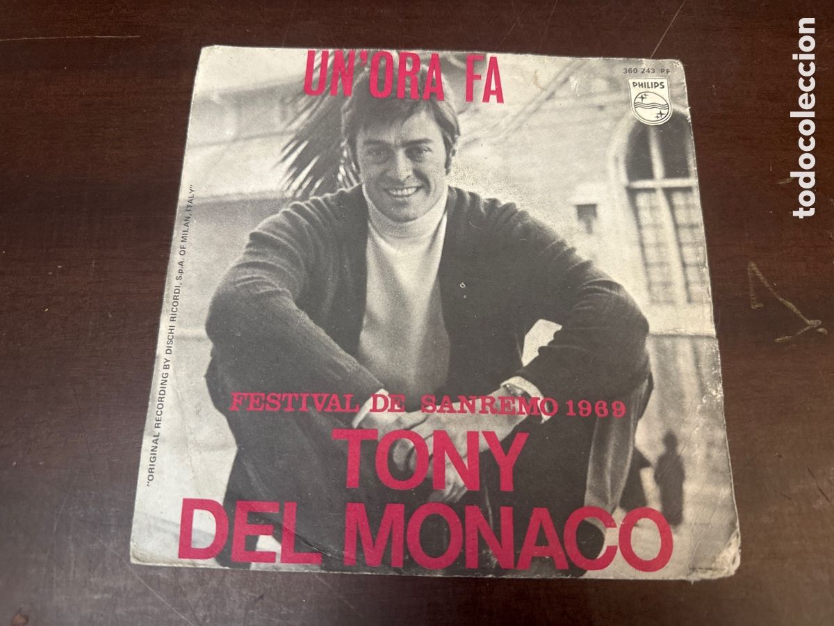 Discos de vinilo: SINGLE / TONY DEL MONACO / UNORA FA / FESTIVAL DE SANREMO 1969