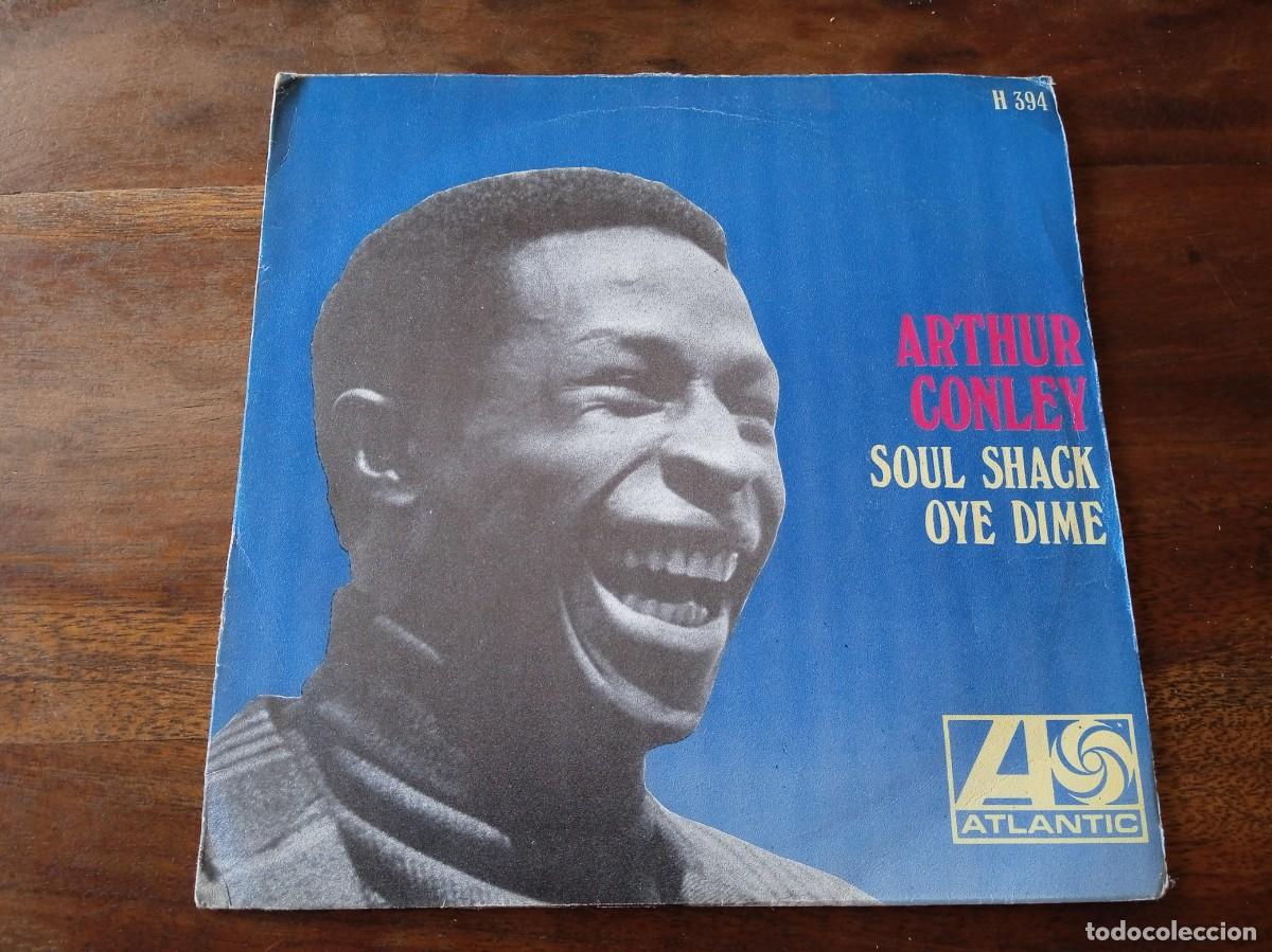 Discos de vinilo: Arthur Conley - Soul Shack, Oye dime Hear say - Single original Atlantic Hispavox 1968