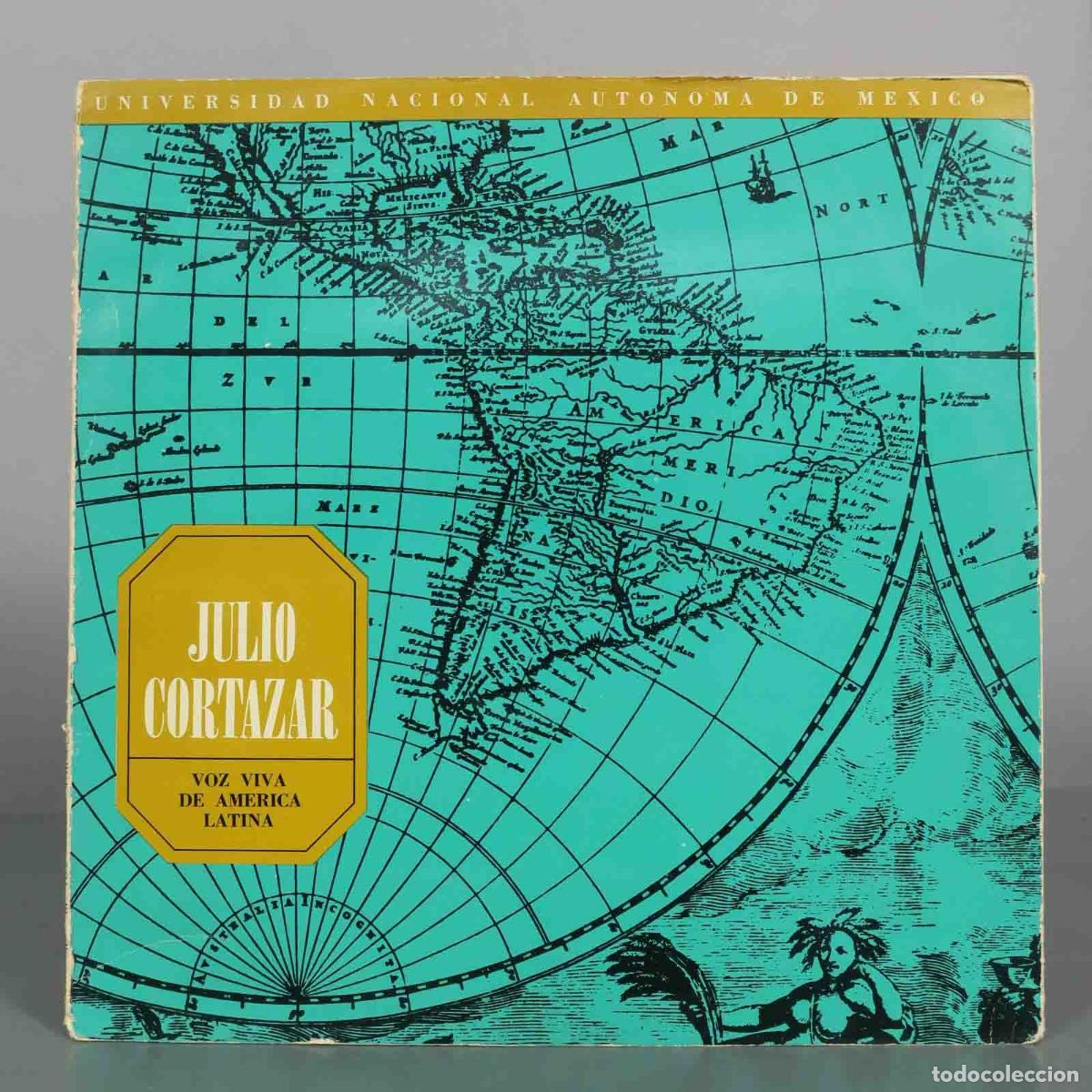 Discos de vinilo: LP. Julio Cort&aacute;zar - Voz Viva de Am&eacute;rica Latina - UNAM
