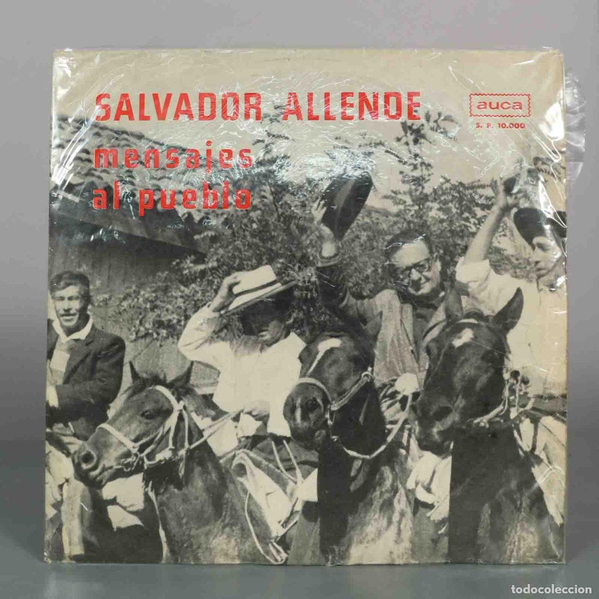 Discos de vinilo: LP. Salvador Allende - Mensajes al pueblo - Sello Auca