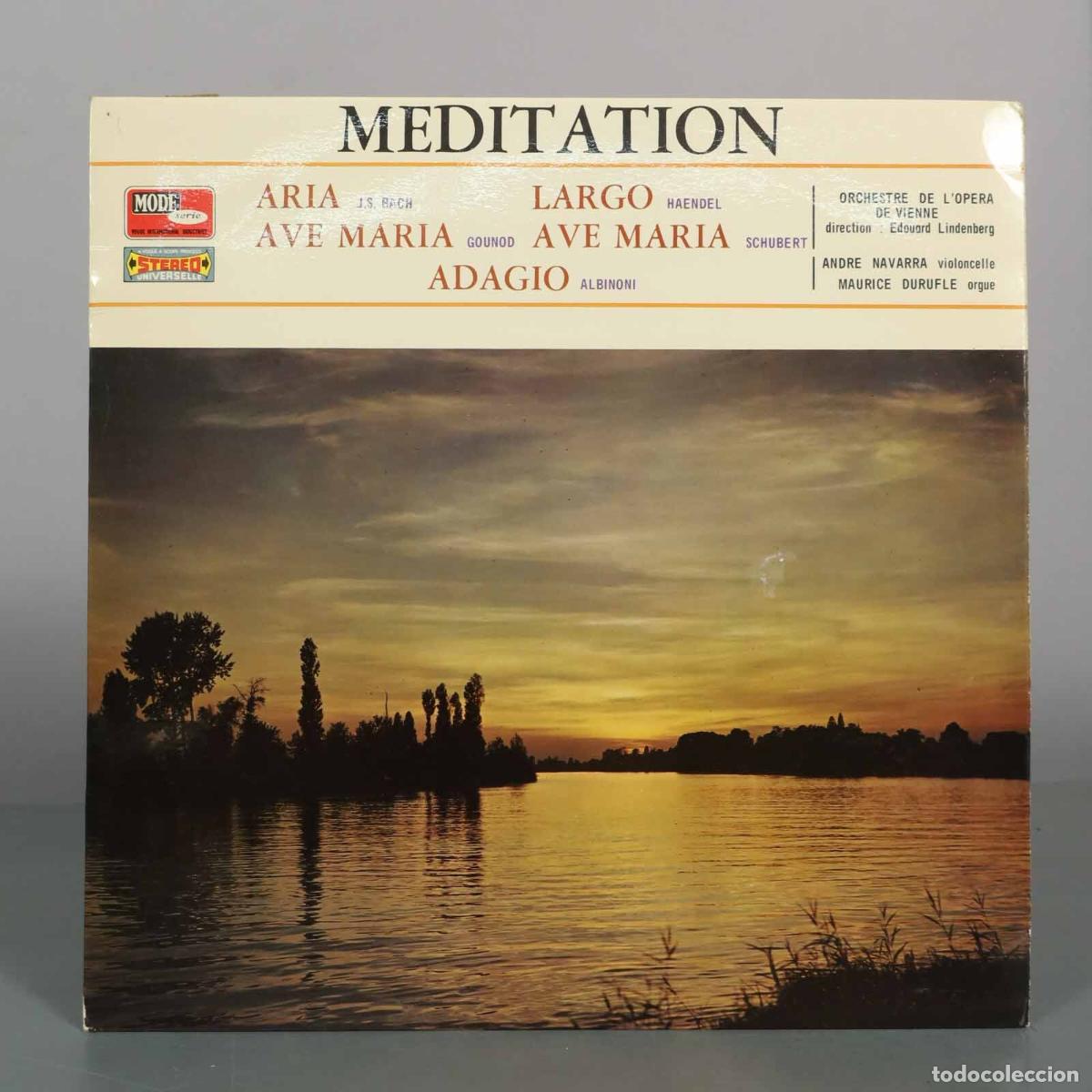 Dischi in vinile: LP. Meditation - Orchestre De L&acute;Opera De Vienne, Edouard Lindenberg, Maurice Durufl&eacute;, Andr&eacute; Navarra