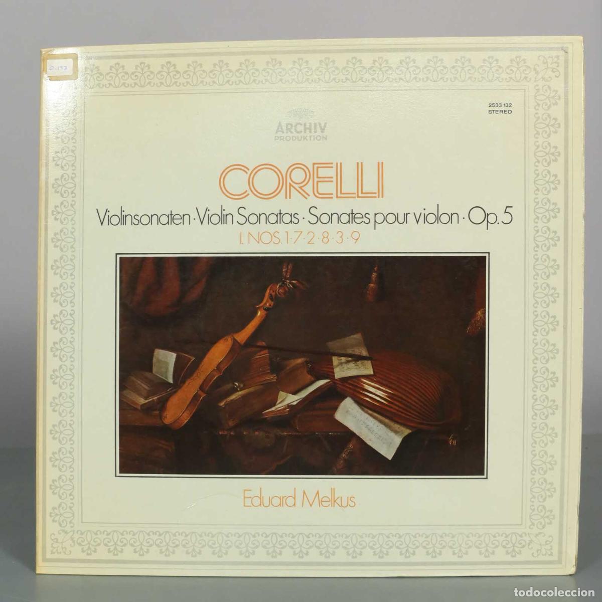Dischi in vinile: LP. Violinsonaten &middot; Violin Sonatas &middot; Sonates pour violon &middot; Op. 5 - Arcangelo Corelli, Eduard Melkus