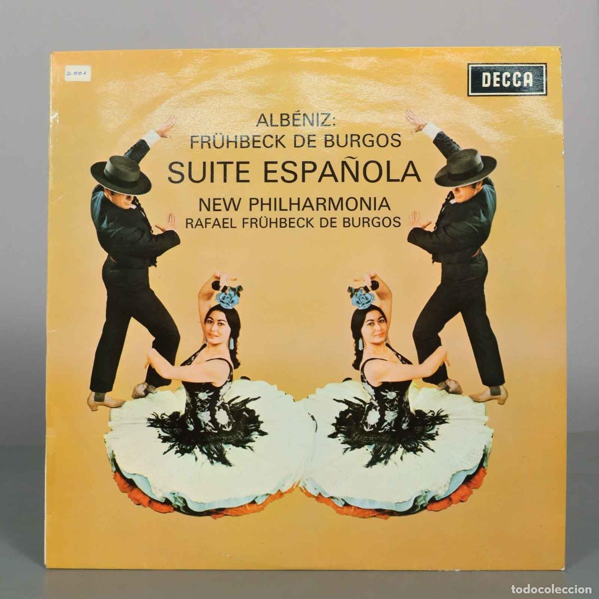 Discos de vinilo: LP. Suite Espa&ntilde;ola - Alb&eacute;niz - Rafael Fr&uuml;hbeck de Burgos, New Philharmonia Orchestra CON AUT&Oacute;GRAFO