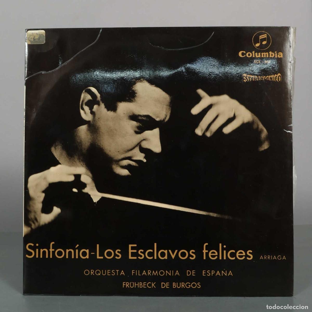 Discos de vinilo: LP. Sinfon&iacute;a - Los esclavos felices - Arriaga - DE BURGOS CON AUT&Oacute;GRAFO