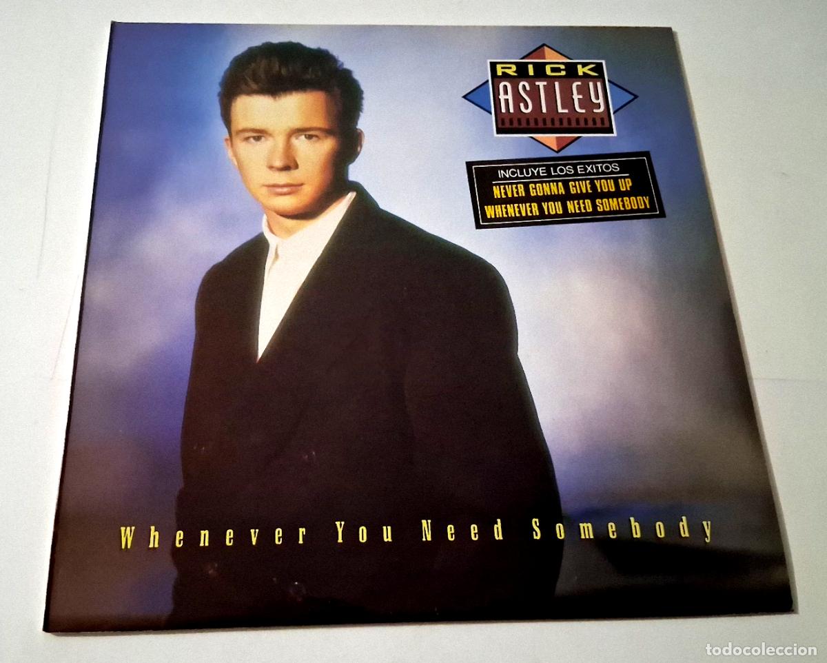 Discos de vinilo: RICK ASTLEY &rdquo;WHENEVER YOU NEED SOMEBODY&rdquo; LP VINYL 12&rdquo; VG/MBE VG/MBE +LETRAS