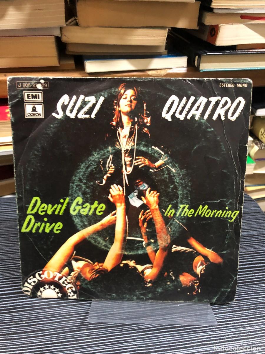 Discos de vinilo: Suzi Quatro Devil Gate Drive / In The Morning