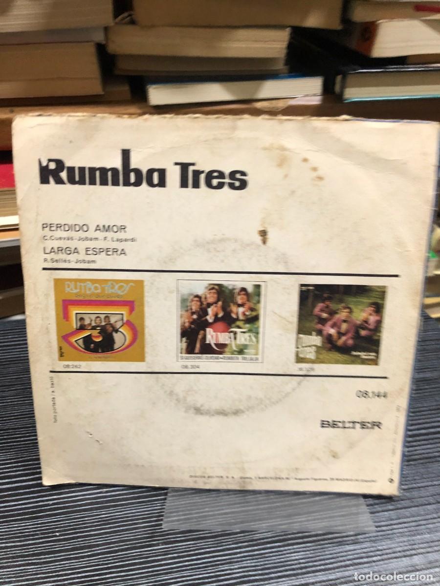 Discos de vinilo: Rumba Tres Perdido Amor / Larga Espera - Foto 2