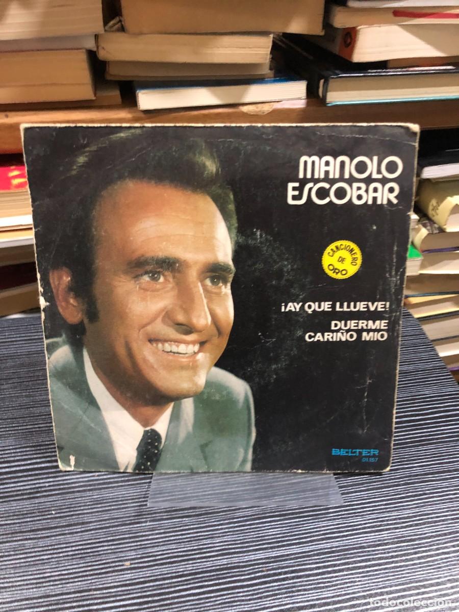 Discos de vinilo: Manolo Escobar &iexcl;Ay que llueve! / Duerme cari&ntilde;o m&iacute;o