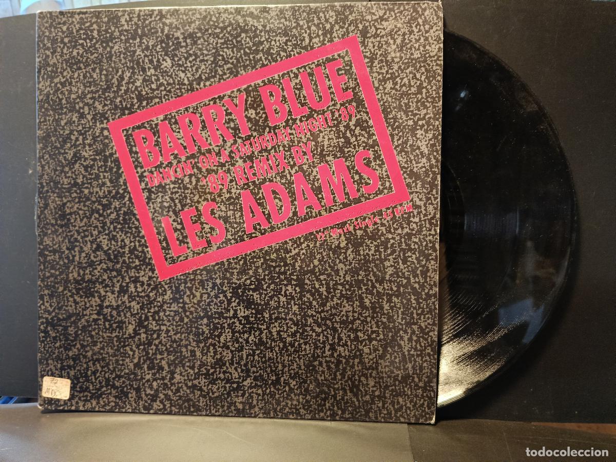 Discos de vinilo: BARRY BLUE REMIX LES ADAMS - DANCIN' ON A SATURDAY NIGHT 89 (CBS) MAXI PEPETO