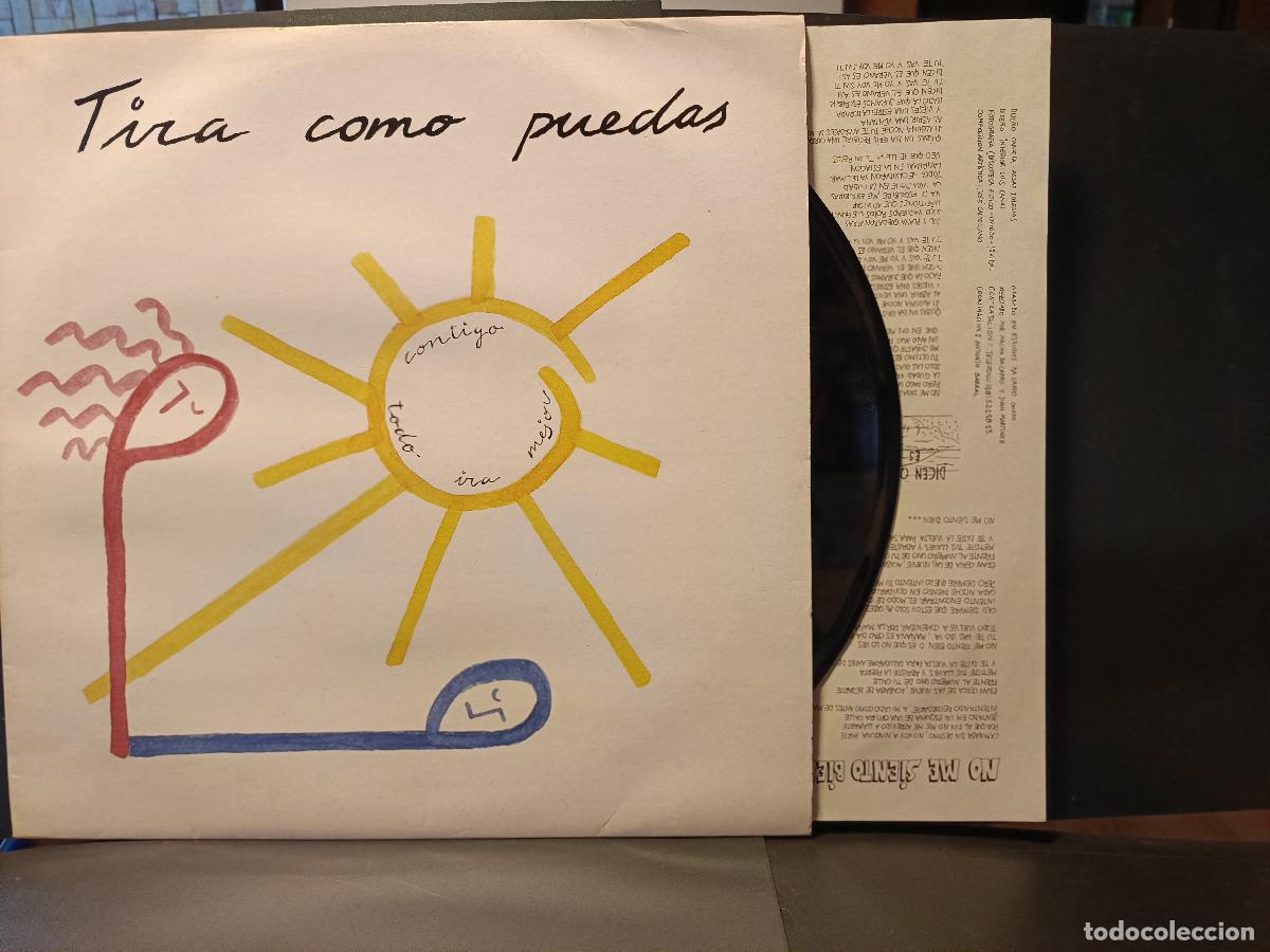 Discos de vinilo: LP TIRA COMO PUEDAS Contigo todo ir&aacute; mejor (El Cohete 1992) ASTURIAS PEPETO