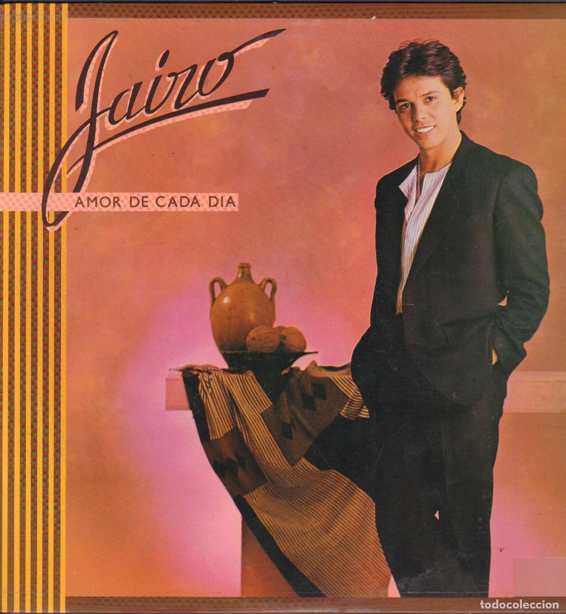 Discos de vinilo: JAIRO - AMOR DE CADA DIA / COMO PERFUME DE JAZMIN, VOLVERAS, SOLEDAD.../ LP RCA 1984 RF-26231