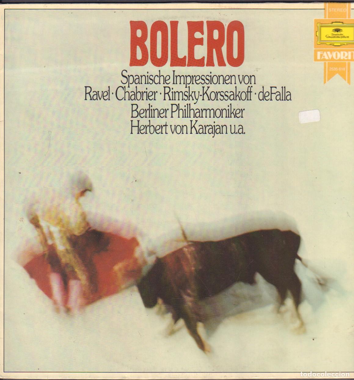 Discos de vinilo: BOLERO - RAVEL, CHABRIER, KORSSAKOFF, FALLA / BERLINER PHILHARMONIKER / LP GRAMMOPHON RF-26234