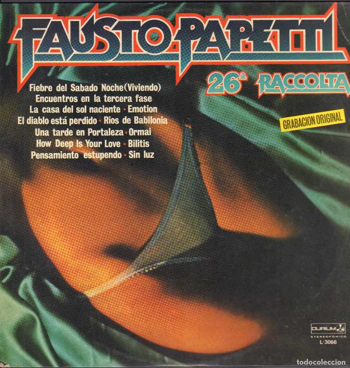 Discos de vinilo: FAUSTO PAPETTI - 26&ordf; RACCOLTA (ORIGINAL) / EMOTION, RIOS DE BABILONIA.../ LP DURUM 1978 RF-26240