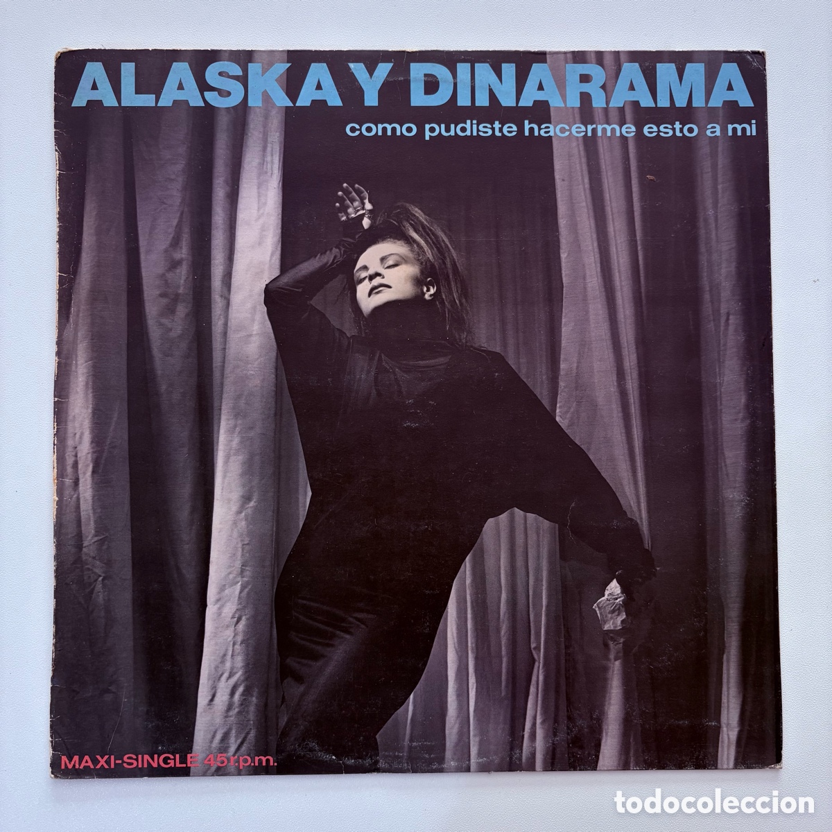Discos de vinilo: maxi 12'' Alaska Y Dinarama &lrm;&ndash; Como Pudiste Hacerme Esto A Mi de 1984