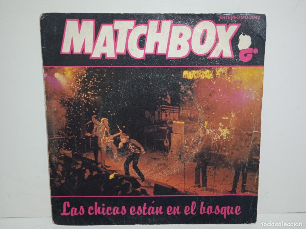 Discos de vinilo: Matchbox - Las Chicas Est&aacute;n En El Bosque / Tokyo Joe - Single - 1981