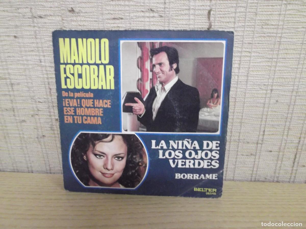 Discos de vinilo: Disco Vinilo 7&rdquo; Manolo Escobar de la pelicula &iexcl;Eva! que hace ese hombre en tu cama.Belter