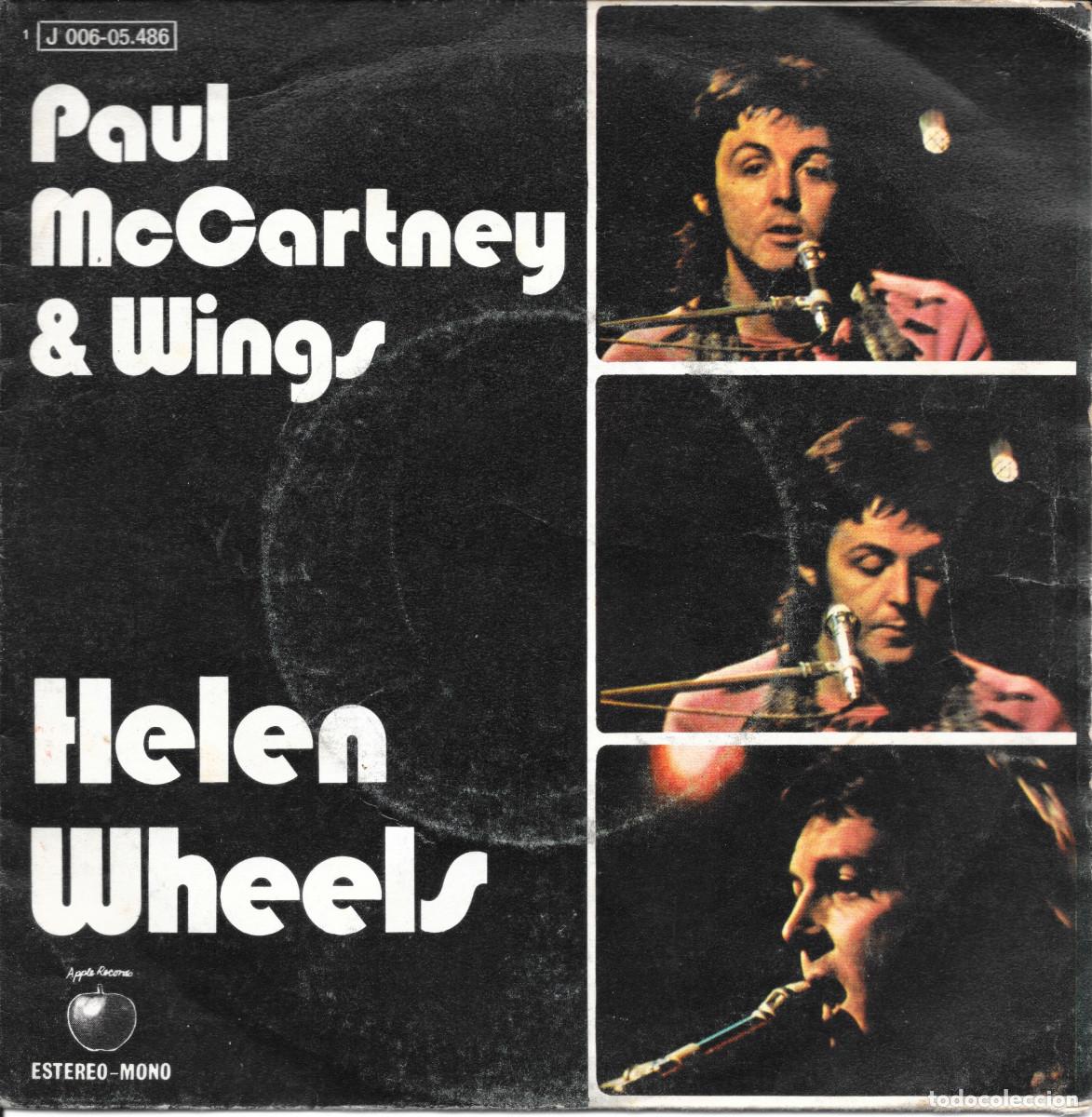 Discos de vinilo: Single Paul McCartney & Wings - Helen Wheels / Country dreamer . Beatles . Compra m&iacute;nima 6&euro;