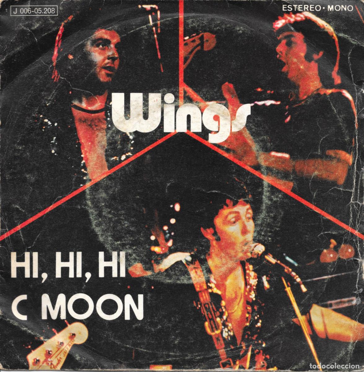 Discos de vinilo: Single Wings - Hi, hi, hi / C Moon - Paul McCartney - Beatles - Compra m&iacute;nima 6&euro;