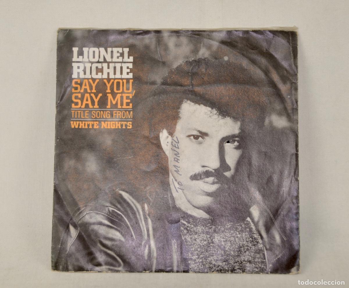 Discos de vinilo: Lionel Richie - Say you say me