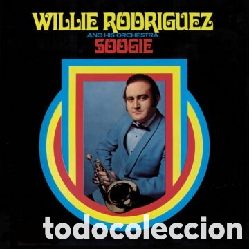 Discos de vinilo: Vinilo Willie Rodriguez Soogie