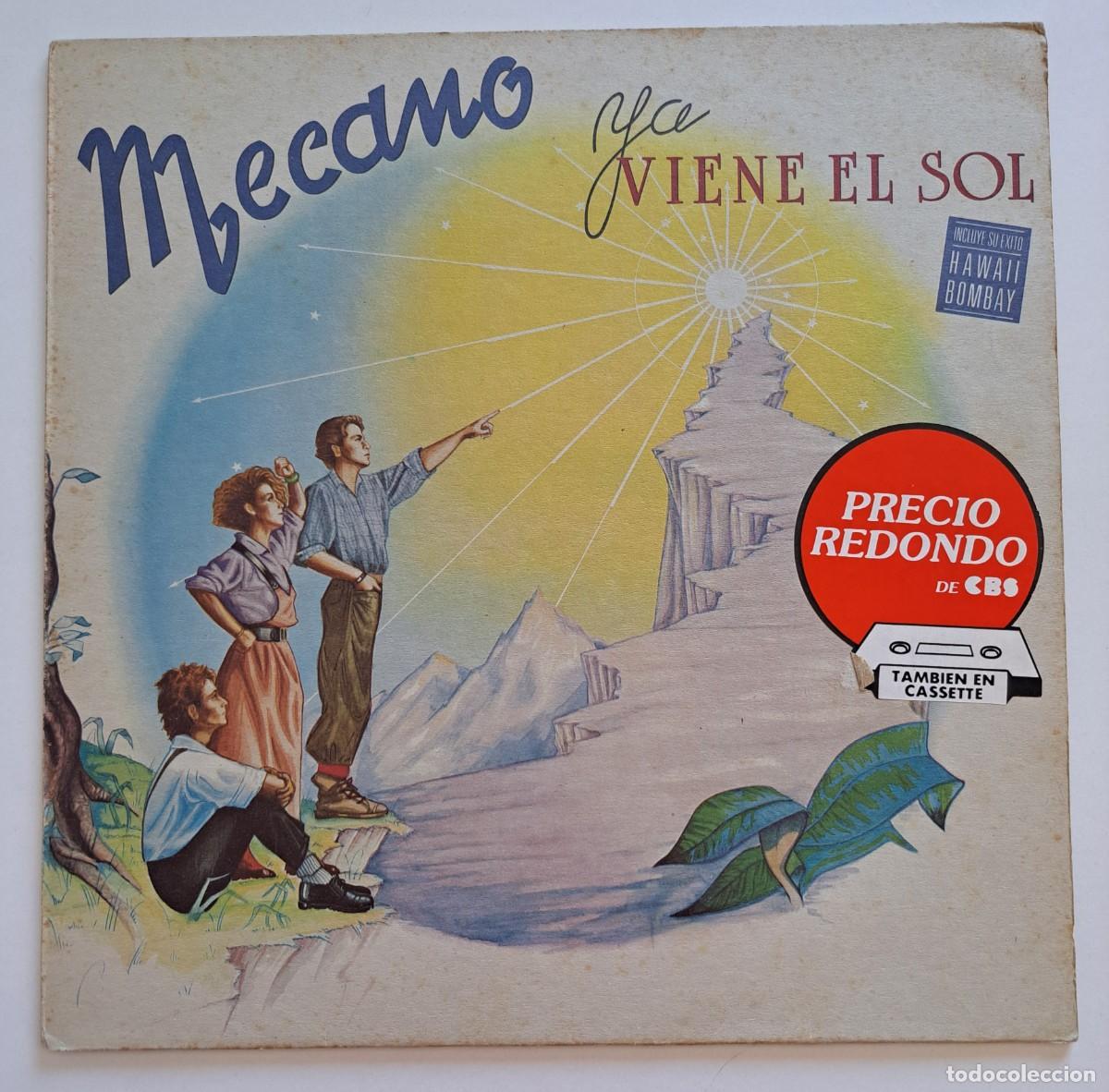 Discos de vinilo: MECANO - YA VIENE EL SOL - CBS 32720 - SPAIN 1984