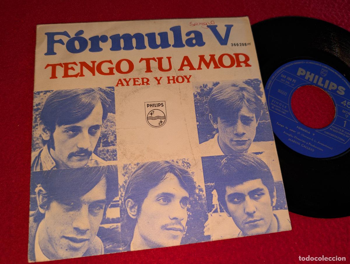 Discos de vinilo: FORMULA V Tengo tu amor/Ayer y hoy 7'' single 1968 Philips