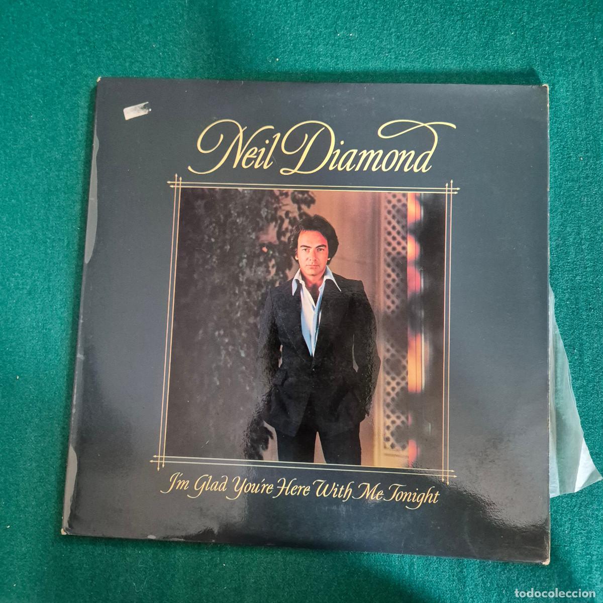 Discos de vinilo: Neil Diamond &ndash; I'm Glad You're Here With Me Tonight