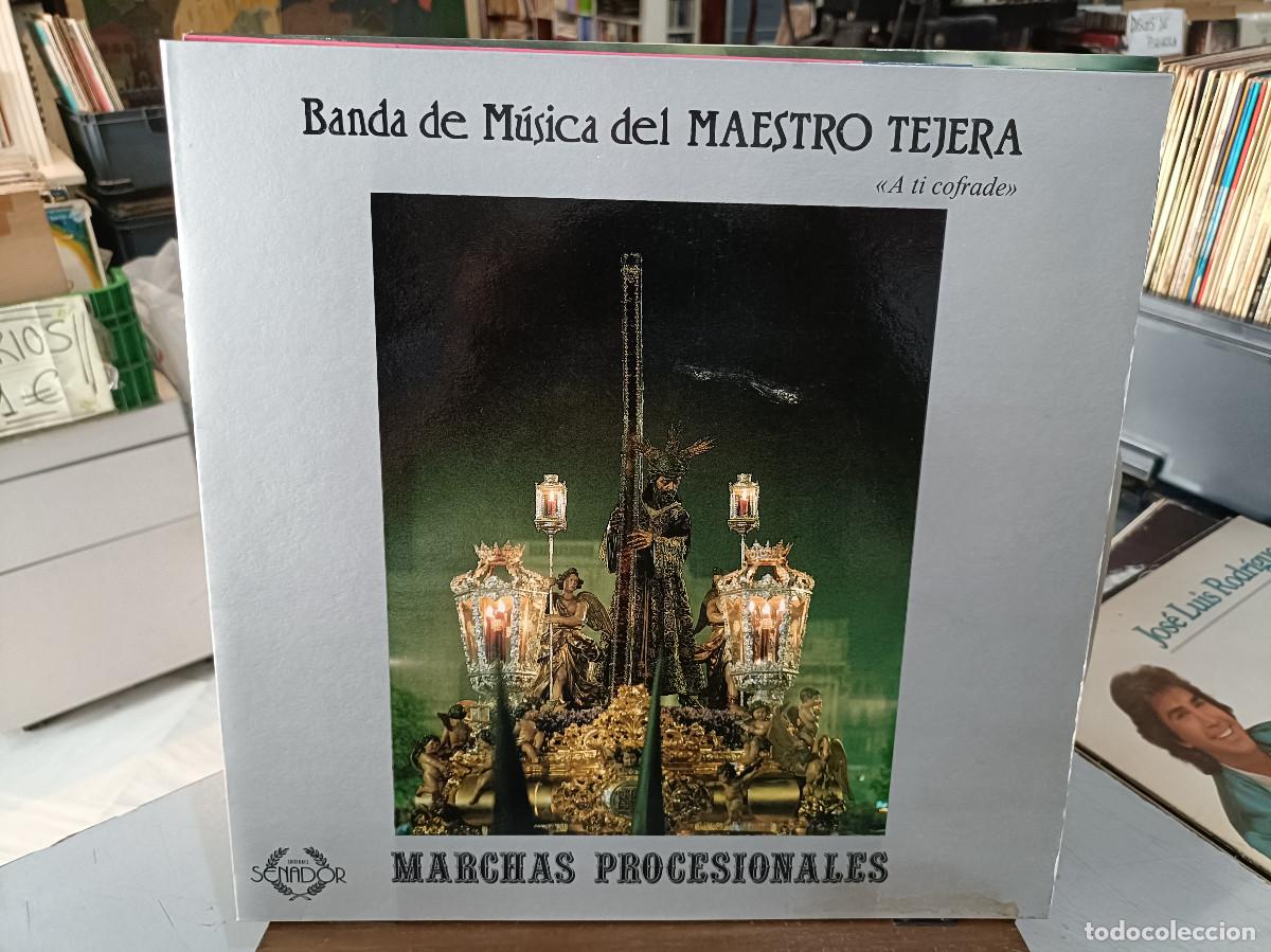 Discos de vinilo: Marchas Procesionales - Banda de M&uacute;sica del Maestro Tejera, A t&iacute; Cofrade - LP. sello Senador 1988