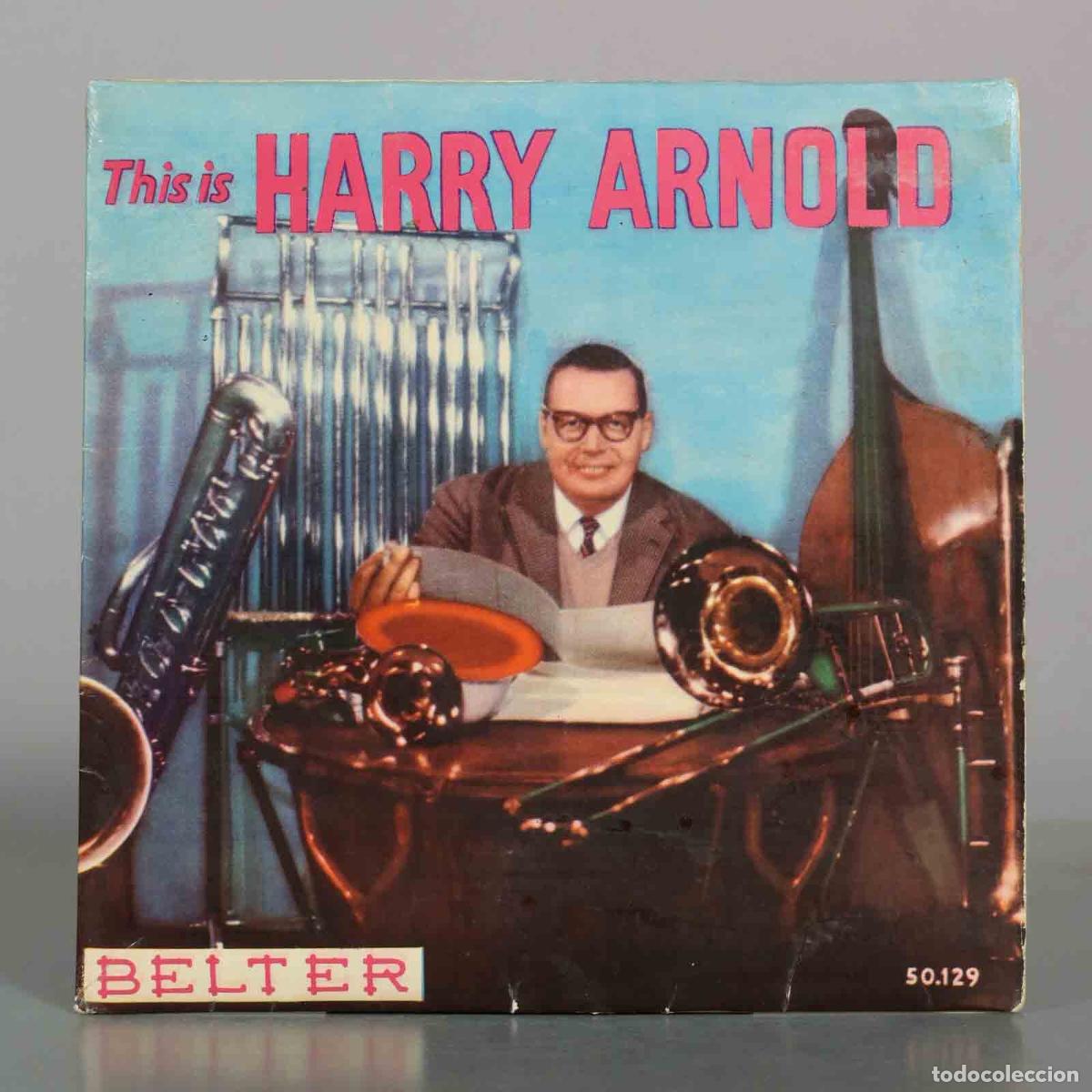 Discos de vinilo: EP. This is Harry Arnold - Cuban Trombones - Harry Arnold And His Orchestra - Belter