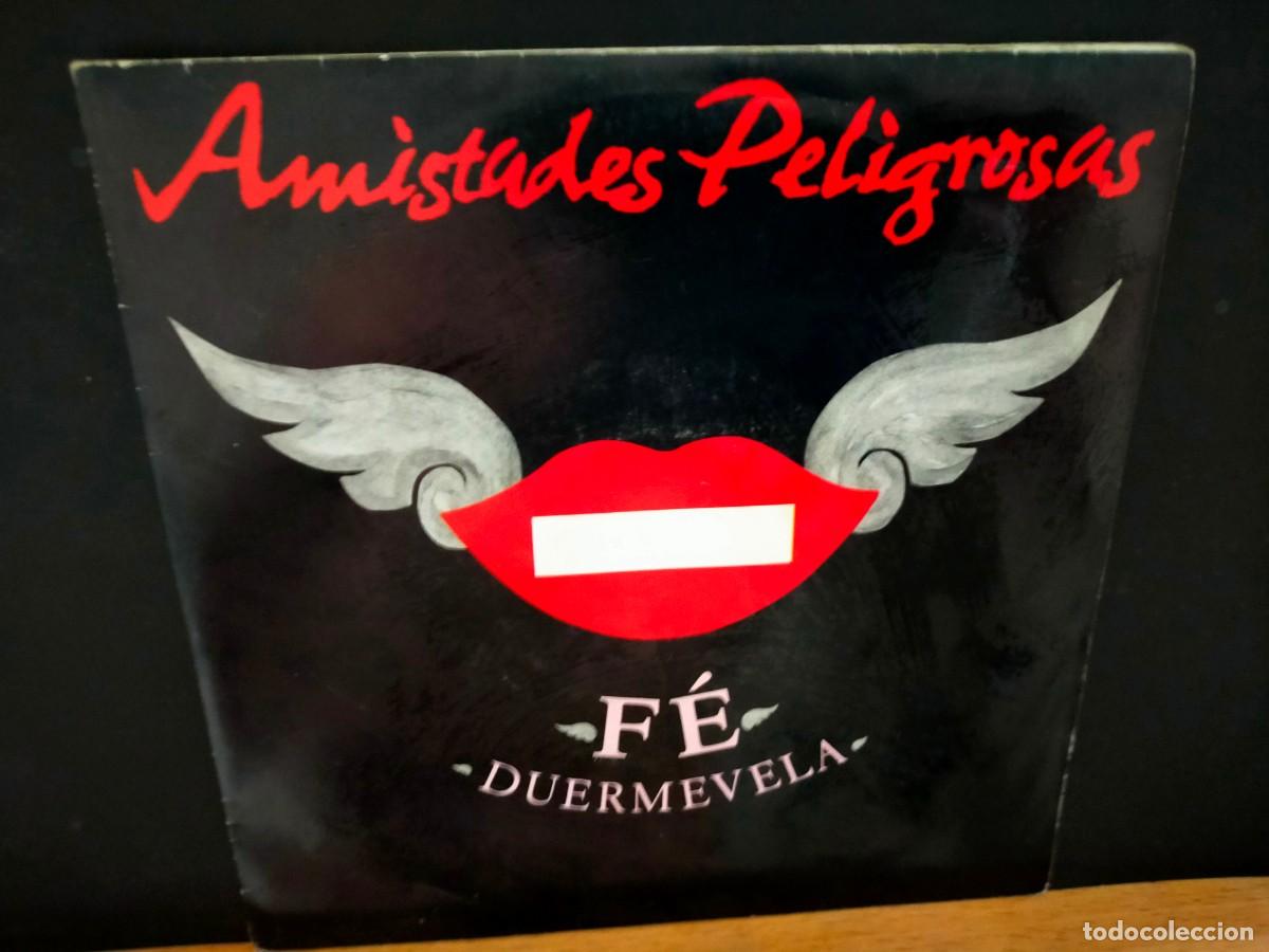 Discos de vinilo: AMISTADES PELIGROSAS. FE - DUERMEVELA. EMI ODEON. 2 TEMAS. 1993