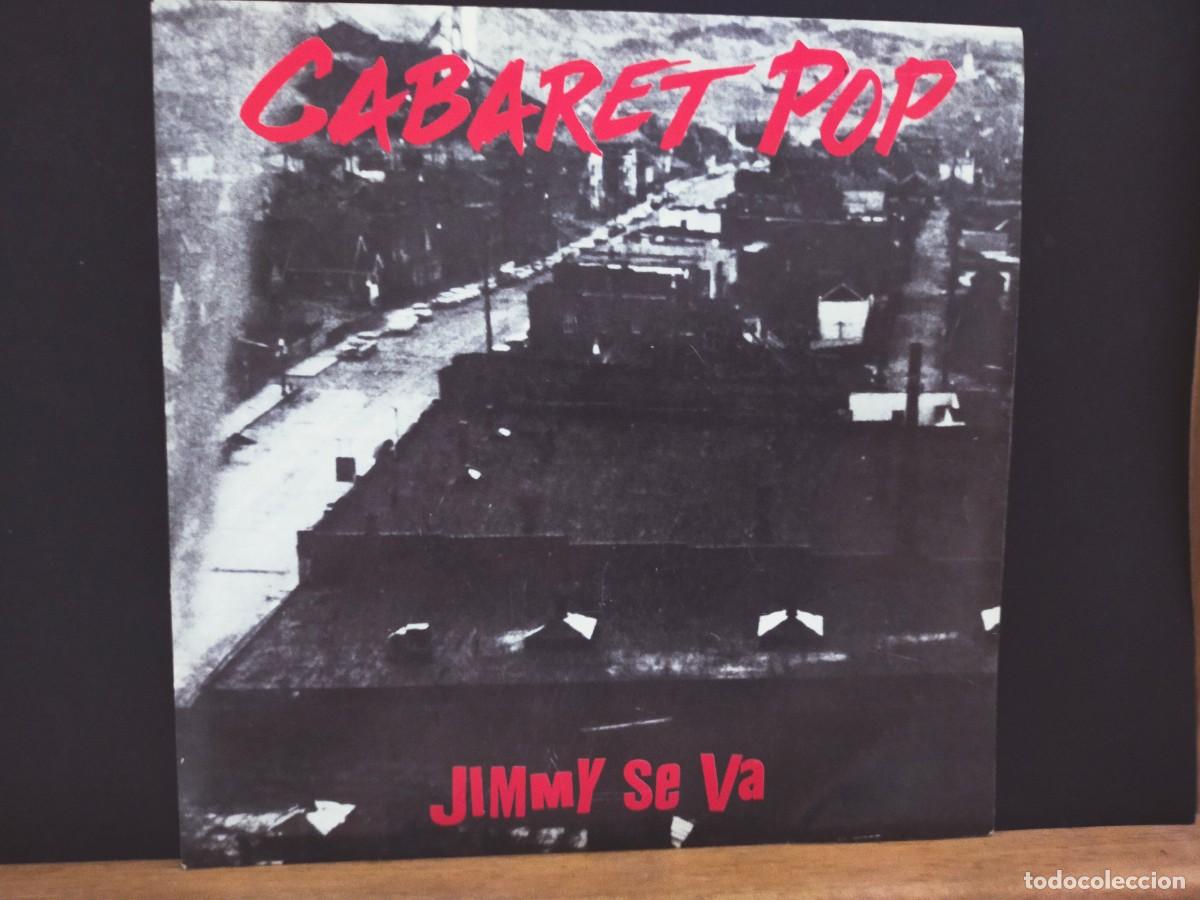 Discos de vinilo: CABARET POP. JIMMY SE VA. GASA. 1 TEMA. 1991