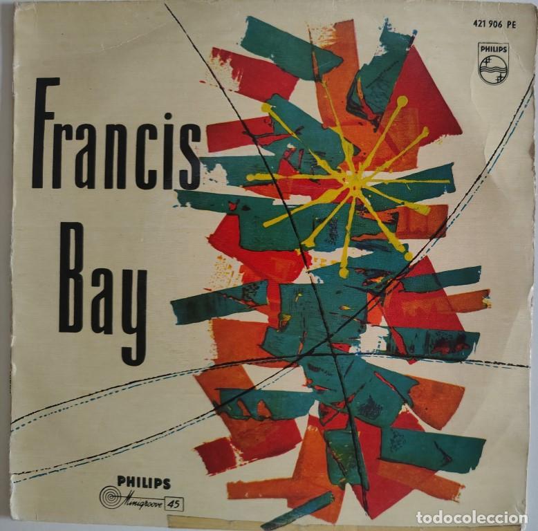 Discos de vinilo: Francis Bay. Moonglow Cha-Cha/ Ma-Ma-Du/ Canalla/ Quiet village. Philips, Spain 1959 ep