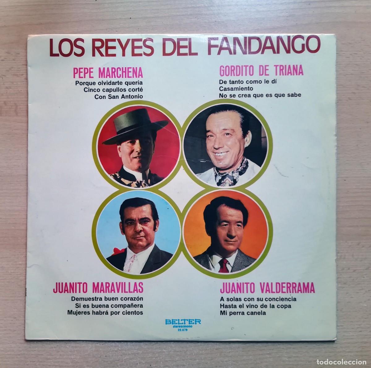 Discos de vinilo: Los Reyes del Fandango (Pepe marchena, Gordito de Triana, Juanito Maravillas, Juanito Valderrama)