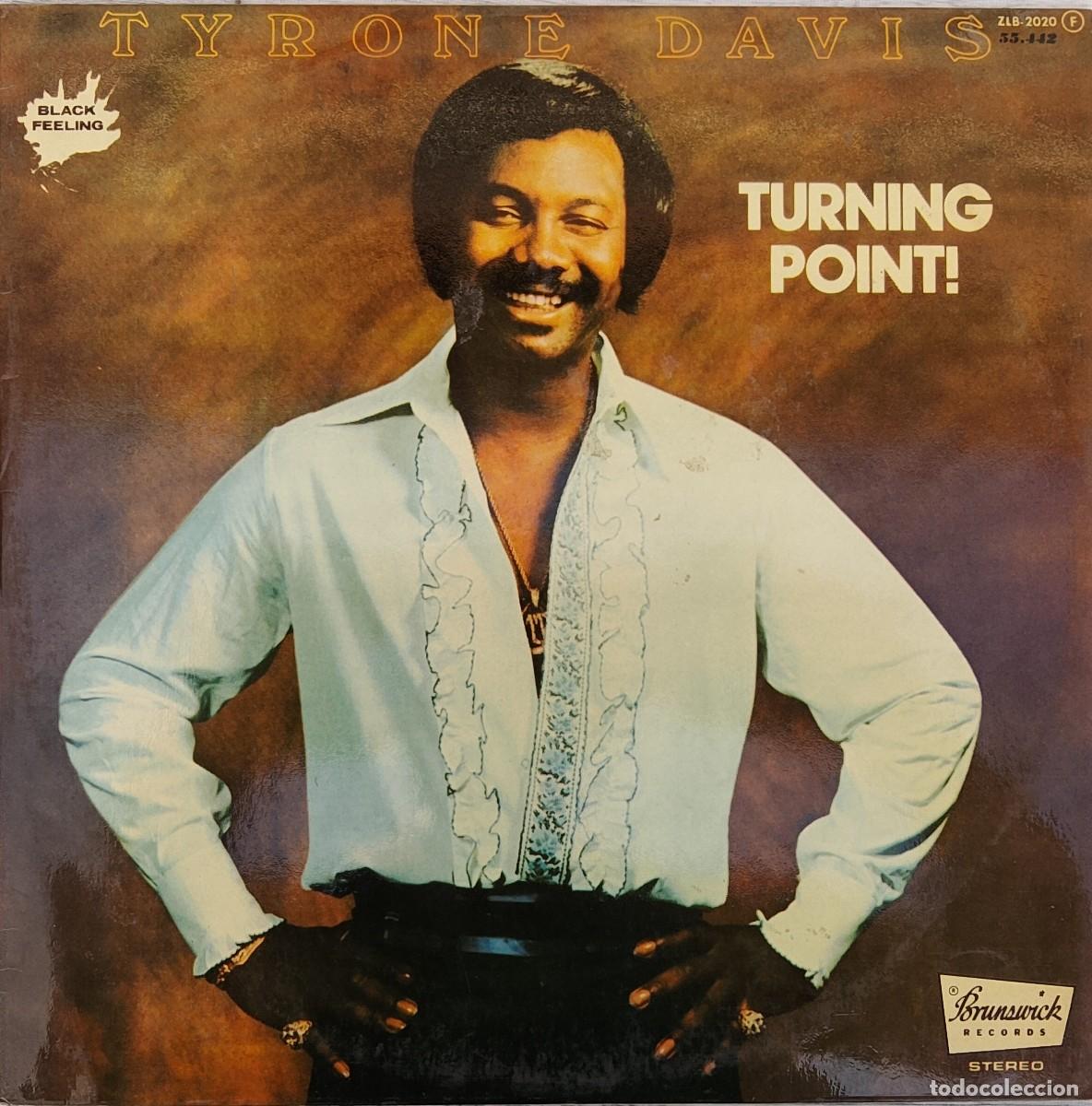 Discos de vinilo: Tyrone Davis. Turning point!. Vinilo LP.