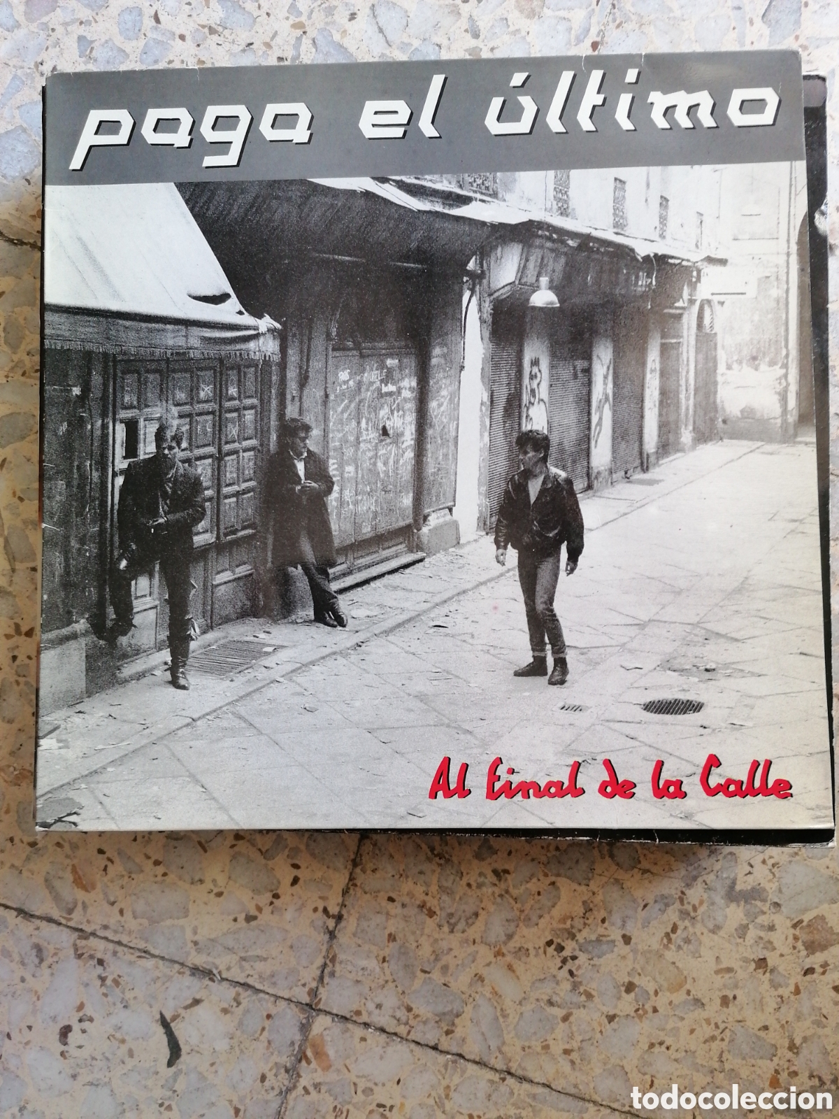 Discos de vinilo: LP PAGA EL ULTIMO AL FINAL DE LA CALLE 1987 INSERT