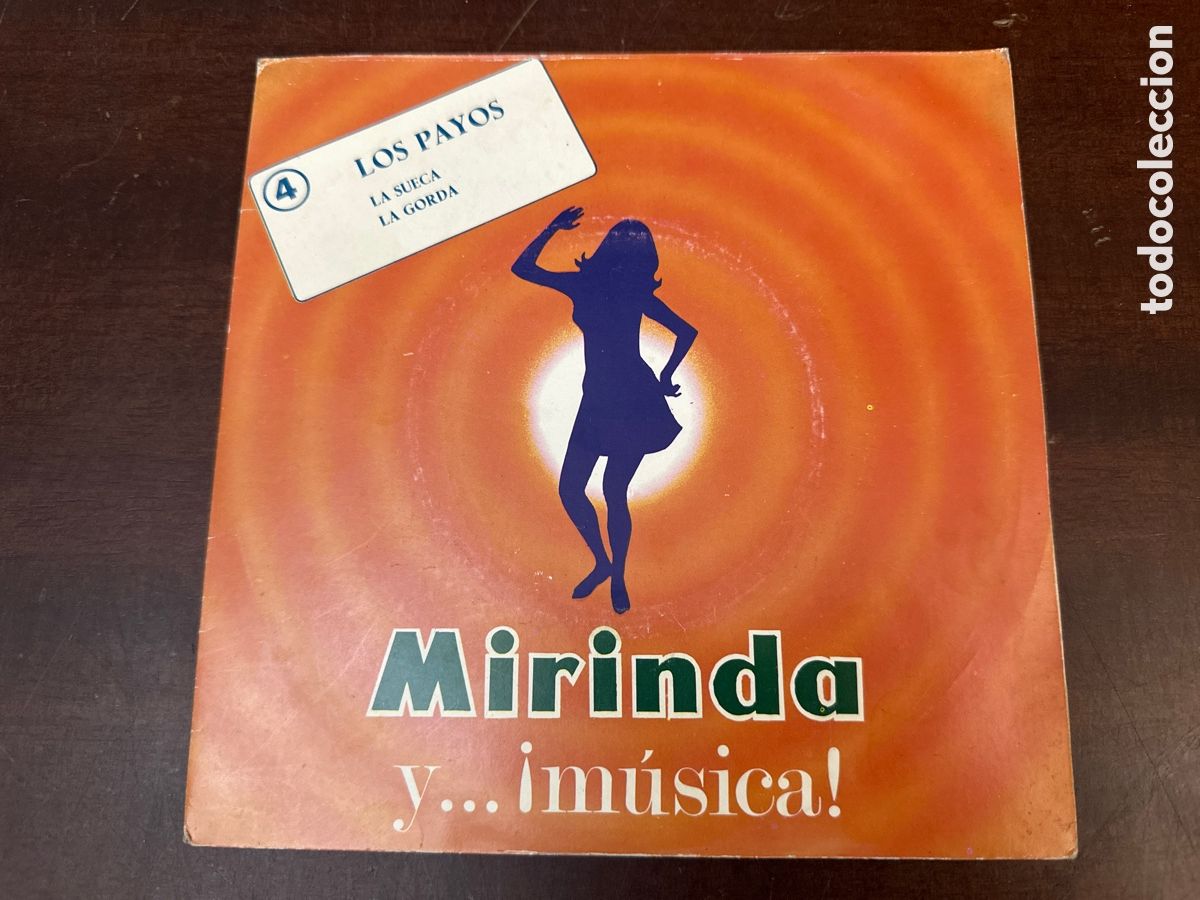 Discos de vinilo: DISCO MIRINDA Y.. M&Uacute;SICA. LOS PAYOS. N&Uacute;M. 4.