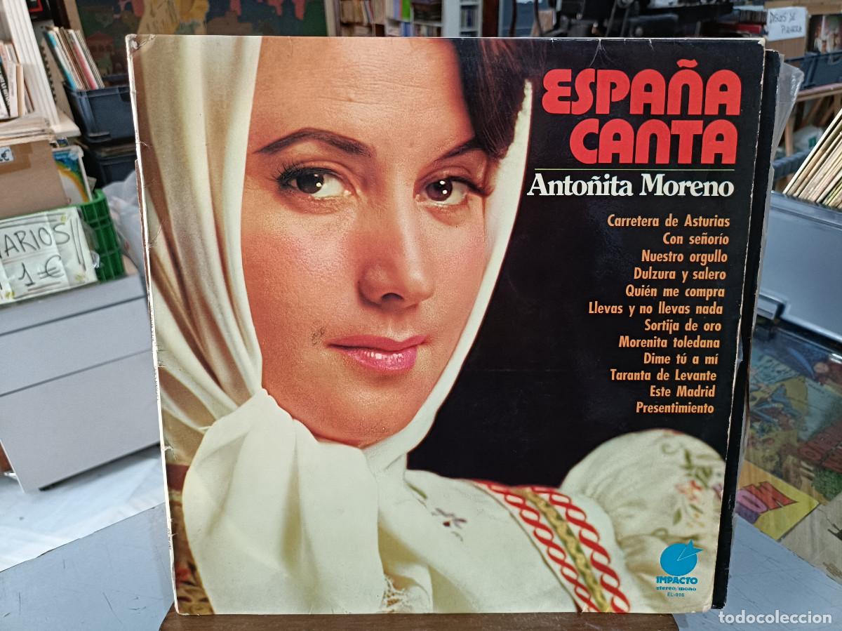 Vinyl records: Anto&ntilde;ita Moreno - Espa&ntilde;a Canta - LP. sello Impacto 1974