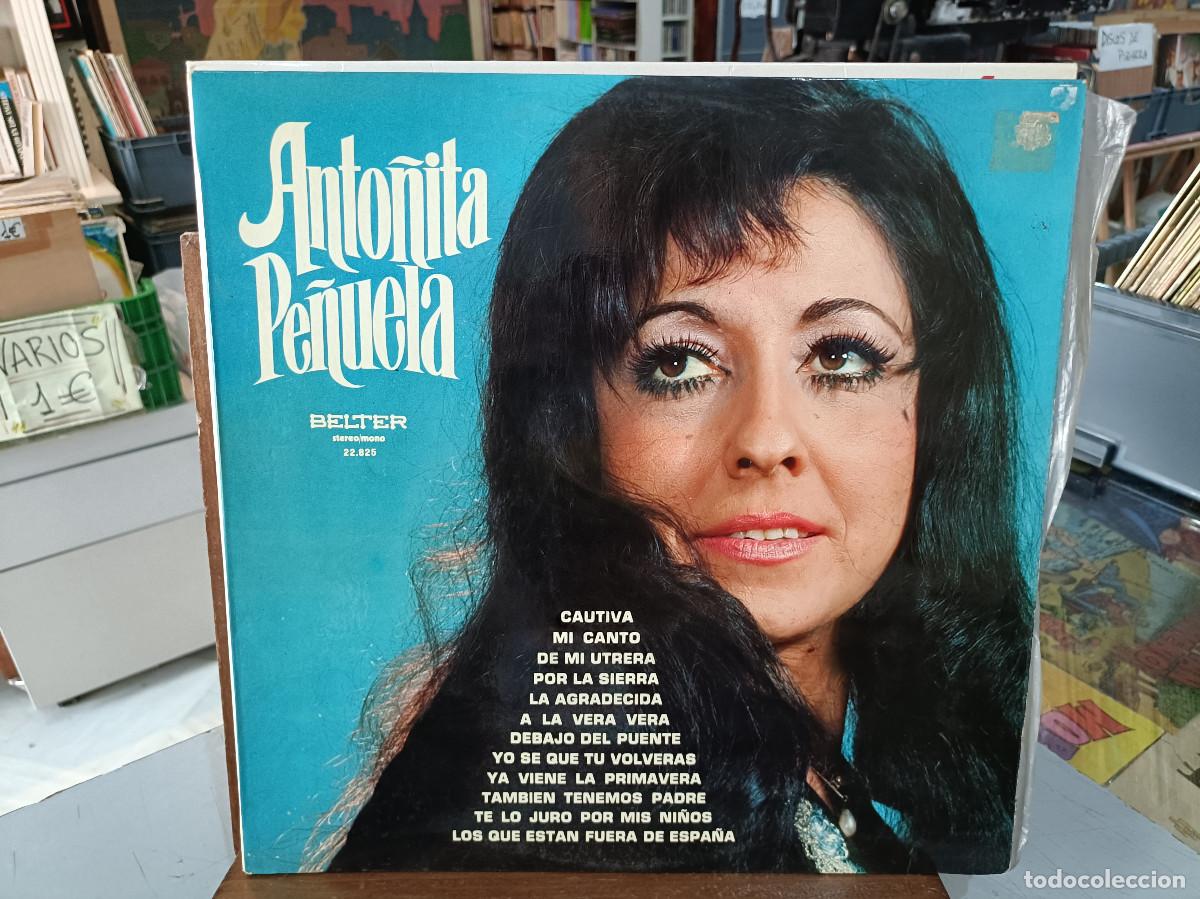 Vinyl records: Anto&ntilde;ita Pe&ntilde;uela - Cautiva, Mi canto, Por la sierra, La Agradecida, ... - LP. Belter 1974