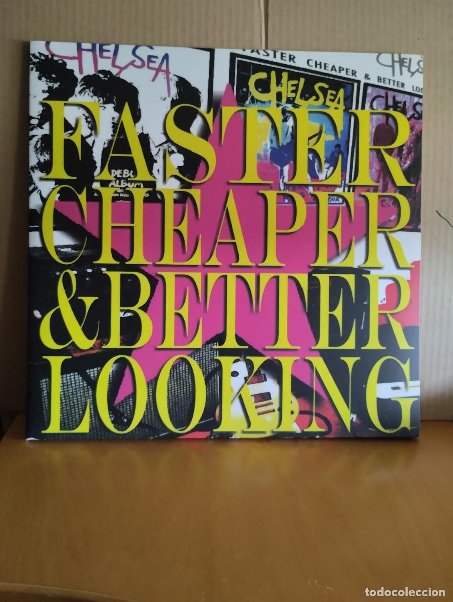 Discos de vinilo: CHELSEA ---- FASTER CHEAPER & BETTER LOOKING