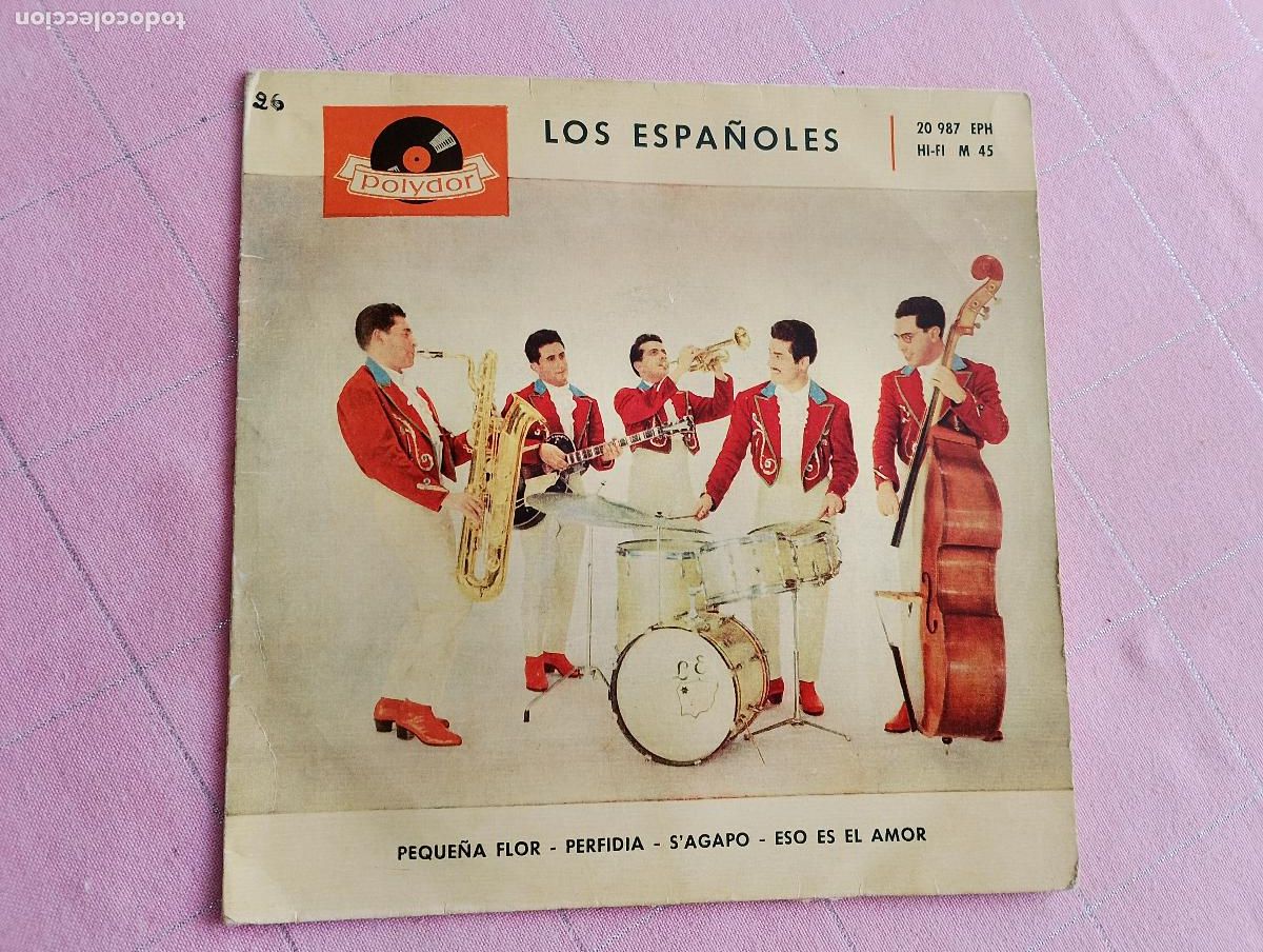 Discos de vinilo: Los Espa&ntilde;oles &ndash; Peque&ntilde;a Flor- Perfidia- S&acute;Agapo- Eso Es El Amor, 1959 latin