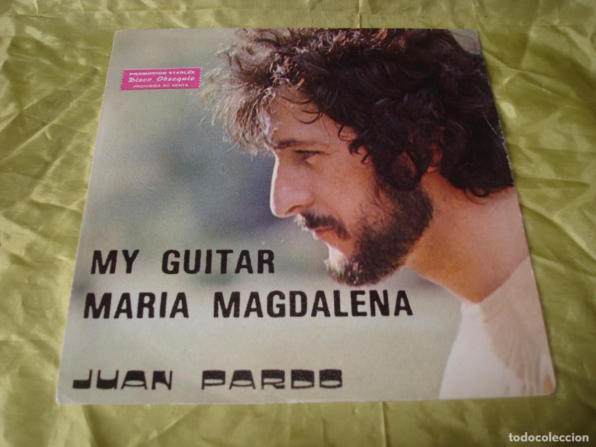 Discos de vinilo: JUAN PARDO. MY GUITAR / MARIA MAGDALENA. PROMOCION STARLUX. MARFER, 1978. IMPECABLE
