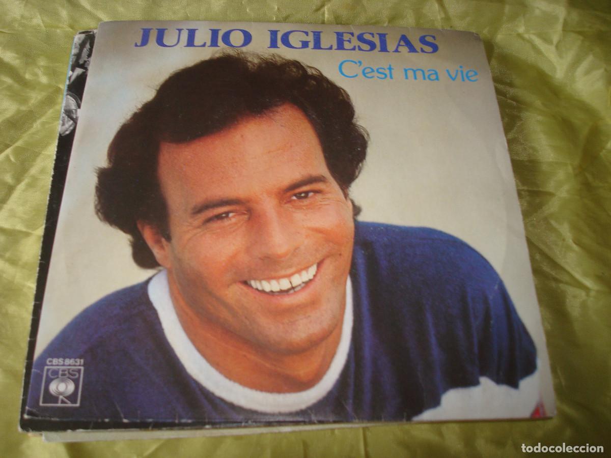 Discos de vinilo: JULIO IGLESIAS. C&acute;EST MA VIE / ELLE. CBS, 1980, EDC. FRANCE.