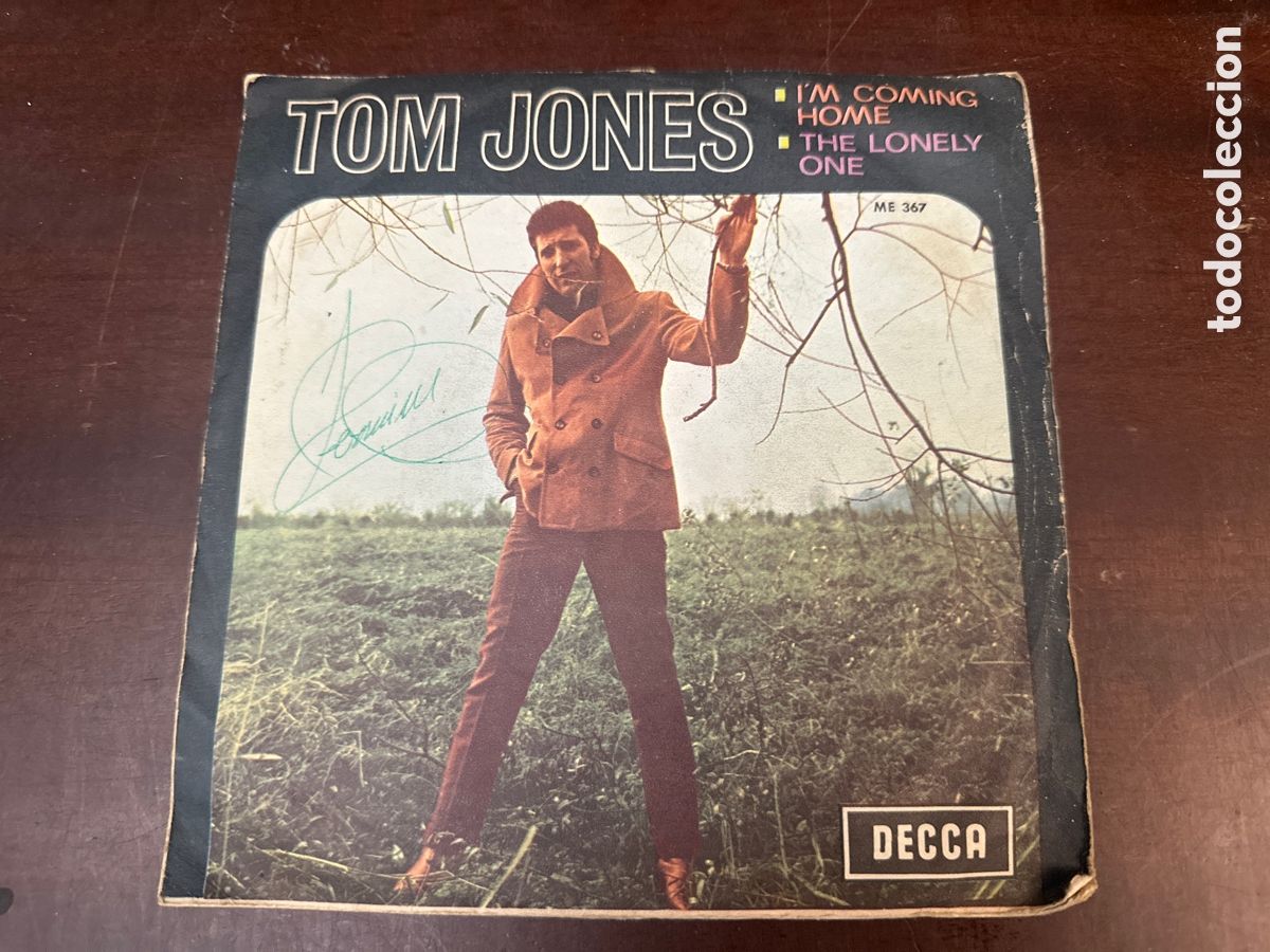 Discos de vinilo: TOM JONES - I&acute;M COMING HOME / THE LONELY ONE - DECCA ESPA&Ntilde;A 1967